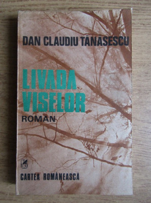 Dan Claudiu Tanasescu - Livada Viselor foto