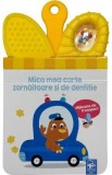 Mijloace de transport. Mica mea carte zornaitoare si de dentitie