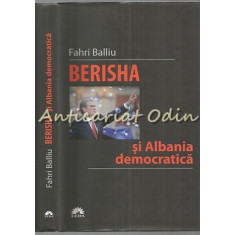 Berisha Si Albania Democratica - Fahri Balliu