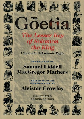 The Goetia: The Lesser Key of Solomon the King, Lemegeton, Book 1 Clavicula Salomonis Regis foto