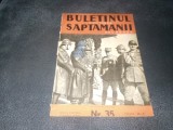 REVISTA BULETINUL SAPTAMANII NR 35 1937