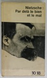 NIETZSCHE : PAR DELA LE BIEN ET LE MAL , 1964