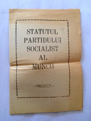 Statutul Partidului Socialist al Muncii, proiect (4 foi) foto