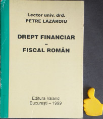 Drept financiar fiscal roman Petre Lazaroiu foto