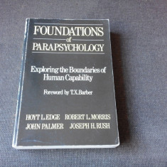 FOUNDATIONS OF PARAPSYCHOLOGY - T.X. BARBER (CARTE IN LIMBA ENGLEZA)