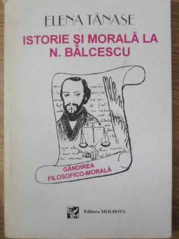 ISTORIE SI MORALA LA N. BALCESCU-ELENA TANASE-229863