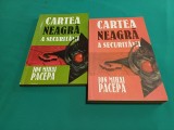 CARTEA NEAGRĂ A SECURITĂȚII * ION MIHAI PACEPA / VOL. 1 ȘI 2 /1999 * 42