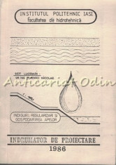 Indiguiri, Regularizari Si Gospodarirea Apelor - N. Popovici - Tiraj: 150 Exp. foto