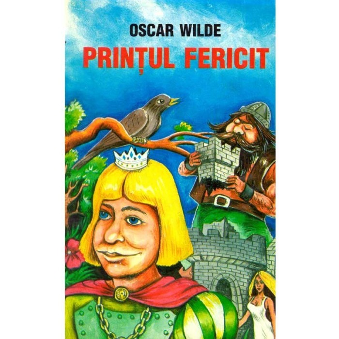 Oscar Wilde - Printul fericit si alte povestiri - 137835