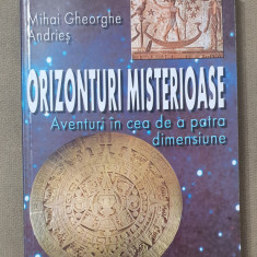 Orizonturi misterioase - Mihai Gheorghe Andrieș