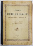 ISTORIA POSTELOR de CONSTANTIN N. MINESCU - BUCURESTI, 1916