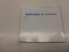 Barthezz - On The Move house/trance CD Maxi Single Comanda min. 100 lei foto