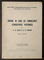 aviatie ZBORUL in ZONE cu TURBULENTA ATMOSFERICA PUTERNICA 130pg 74 ilustratii UZ INTERN Meteorologie aeronautica Orajele Pilotare avion aeronave zbor