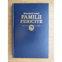 Secretul unei familii fericite (1996, editie cartonata)