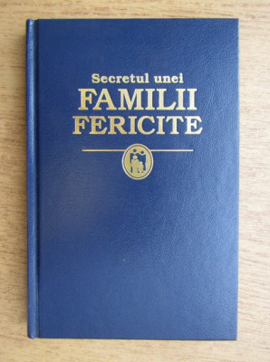 Secretul unei familii fericite (1996, editie cartonata) foto