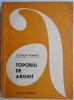 Toporul de argint &ndash; Leonida Neamtu, Beletristica, Carte