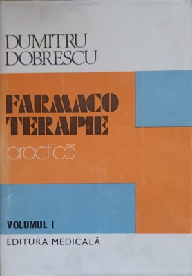 FARMACO TERAPIE PRACTICA VOL.1-DUMITRU DOBRESCU foto