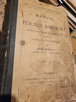 Manual de Teologie Dogmatica, manual pentru clasa VI-a de seminar - Ioan Mihalcescu foto