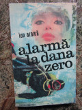 ALARMA LA DANA ZERO - Ion Arama