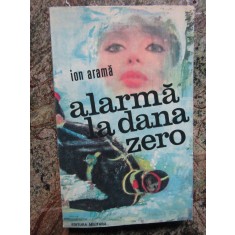 ALARMA LA DANA ZERO - Ion Arama
