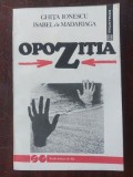 Opozitia- Ghita Ionescu, Isabel de Madariaga