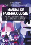 Manual de farmacologie pentru asistenti medicali si asistenti de farmacie | Crin Marcean, Vladimir-Manta Mihailescu, ALL