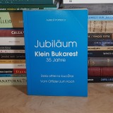AURICA POPESCU - JUBILAUM * KLEIN BUKAREST 35 JAHRE : DE LA OFITER LA BUCATAR , MUNCHEN , 1989 , DEDICATIE / AUTOGRAF *