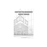 Construction Management Project Logbook: Construction Site Daily Log to Record Workforce, Tasks, Schedules, Construction Daily Report