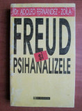 Freud si psihanalizele - Adolfo Fernandez Zoila, Humanitas