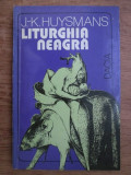 Joris Karl Huysmans - Liturghia Neagra decadent ocult satanic satanism Satan RAR