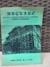 Mugurul - Revista Scolara a Elevilor Liceului "Mihai Viteazul" Anul XXIX Nr. 1/1978