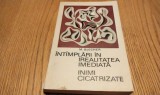 MAX BLECHER - Intamplari in Realitatea Imadiata; Inimi Cicatrizate - Editura Minerva, 1970, 310 p.