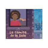 La Camita de la Sala / The Cot in the Living Room