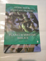 PLANTE SI MIRESME BIBLICE - OVIDIU BOJOR , RADUCANU DUMITRU foto