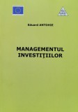 Managementul investitiilor - Eduard Antohie - 2006