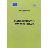Managementul investitiilor - 2006 - Eduard Antohie (XX9)