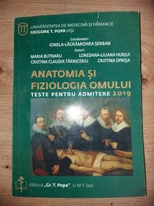 Anatomia si fiziologia omului: Teste pentru admitere 2019- Ionela-Lacramioara Serban, Maria Butnaru foto