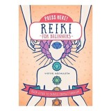 Cumpara ieftin Press Here! Reiki for Beginners, Victor Archuleta, Emily Portnoi