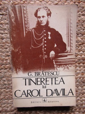 Tineretea lui Carol Davila G. Bratescu foto