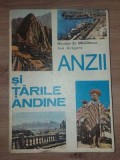 Anzii si tarile andine- Nicolae St. Mihailescu, Ion Grigore