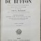 OEUVRES COMPLETES DE BUFFON, VOL . 11, MINERALELE - PARIS, 1853