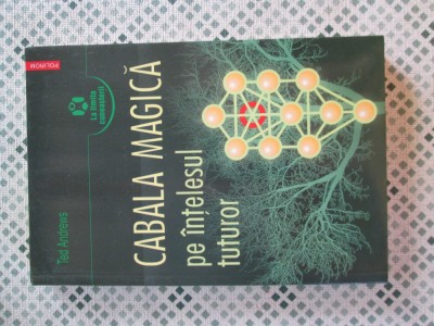 Ted Andrews - Cabala magica pe intelesul tuturor foto
