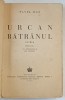 URCAN BATRANUL , EDITIA A II -A , nuvele de PAVEL DAN , 1944 *COPERTI REFACUTE