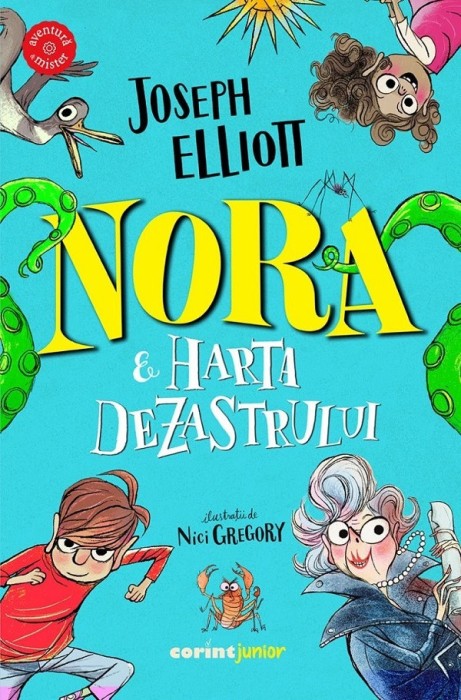 Nora Si Harta Dezastrului, Joseph Elliott - Editura Corint
