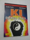 Cumpara ieftin KI - Energia vitala - Louise Taylor Betty Bryant