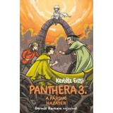 Panthera 3. - A p&aacute;rduc hazat&eacute;r - Kert&eacute;sz Erzsi