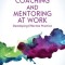 Coaching and Mentoring at Work: Developing Effective Practice