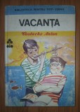 Costache Anton&nbsp;-&nbsp;Vacanta