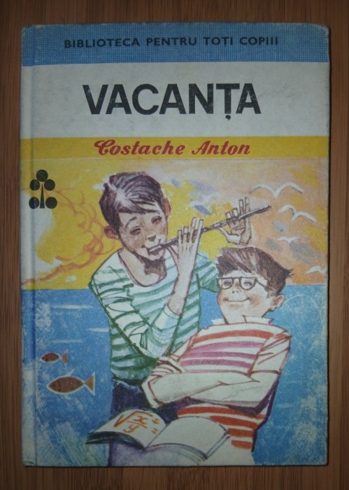 Costache Anton&nbsp;-&nbsp;Vacanta