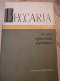 BECCARIA - DESPRE INFRACTIUNI SI PEDEPSE (1965, 155 p.)